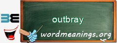 WordMeaning blackboard for outbray